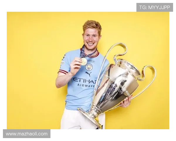 德布劳内与历史顶级中场对比：是否已进入历史级行列